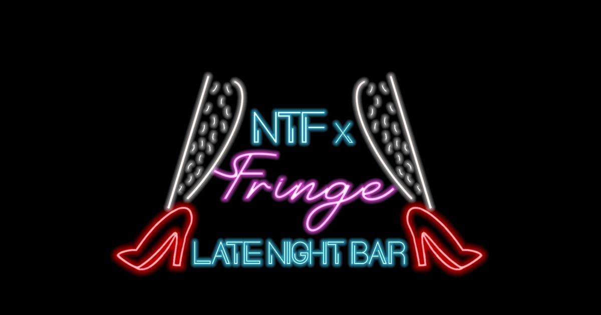 Fringe x NTF Late Night Bar — Theater Bellevue, Amsterdam